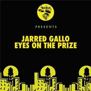 Jarred Gallo - Eyes On The Prize Album