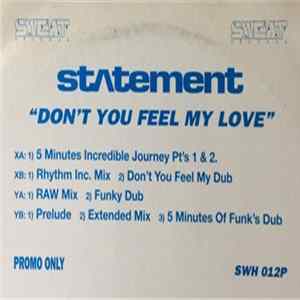 Statement - Don't You Feel My Love Album
