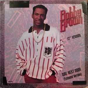 Bobby Brown - Girl Next Door (Extended Version) (12" Version) Album