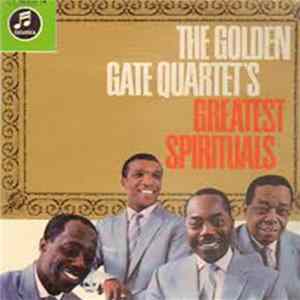 The Golden Gate Quartet - The Golden Gate Quartet´s Greatest Spirituals Album