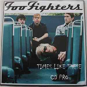 Foo Fighters - Times Like These Album