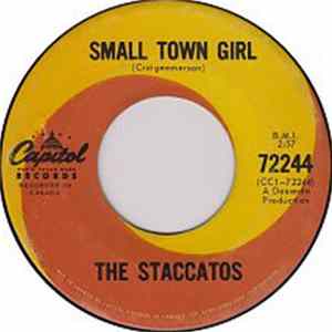 The Staccatos - If This Is Love / Small Town Girl Album