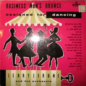 Jerry Jerome - Business man's Bounce designed for dancing Album